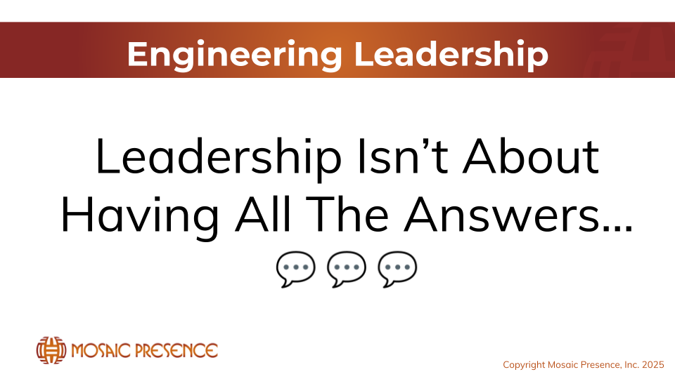 Mosaic_Presence_Post_Backgrounds_LeadershipIsntAboutHavingAllTheAnswers